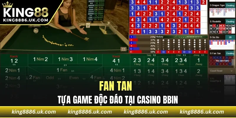 Fan tan tựa game độc đáo tại casino BBIN 