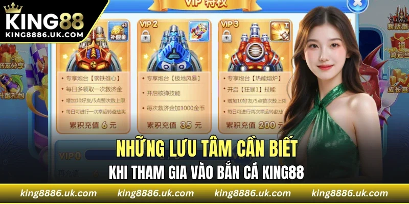 Những lưu ý bạn cần biết trước khi tham gia bắn cá KING88