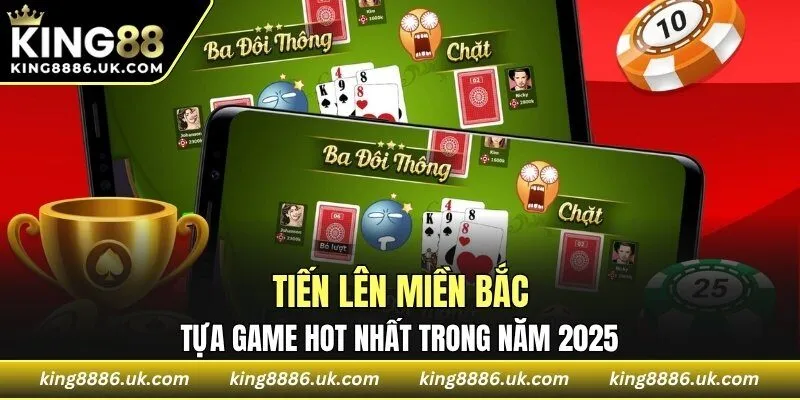 Tiến Lên Miền Bắc