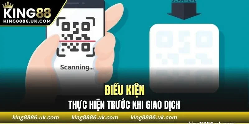 Yêu cầu khi tham gia giao dịch